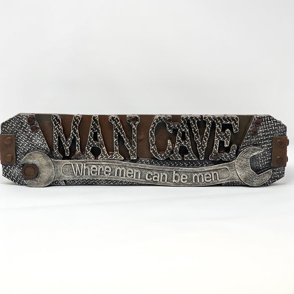 MAN CAVE SIGN "WHERE MEN CAN BE MEN"