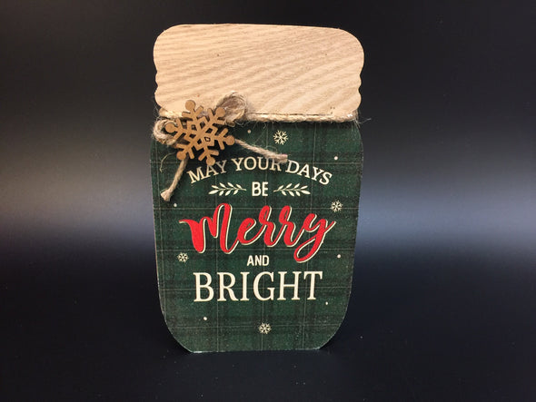 CHRISTMAS WOOD MASON JAR - MAY YOUR DAYS BE MERRY AND BRIGHT