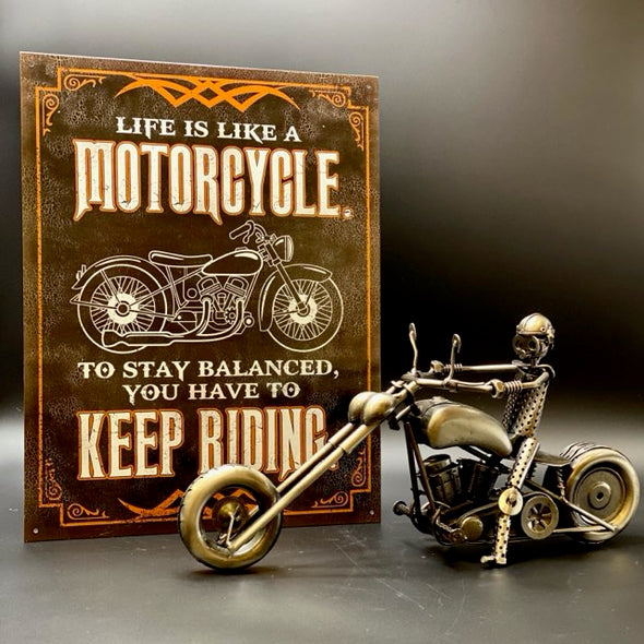 LIFE IS LIKE A MOTORCYCLE SIGN